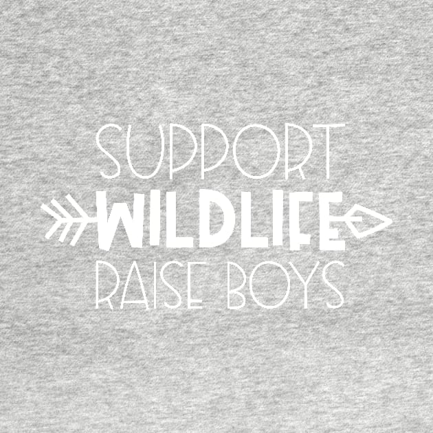 Support Wildlife Raise Boys Mothers Day Gift by PurefireDesigns